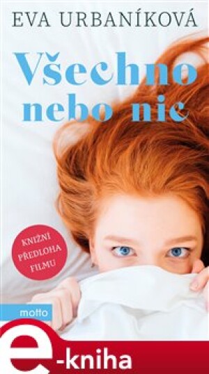 Product detail of Všechno nebo nic - Eva Urbaníková