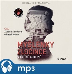 Product detail of Myšlenky zločince v české kotlině, mp3 - Jiřina Hofmanová