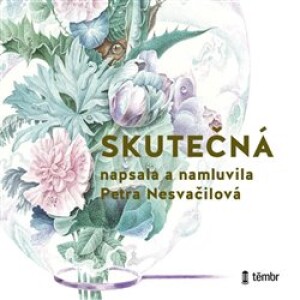 Product detail of Skutečná - Petra Nesvačilová