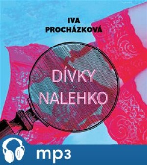 Product detail of Dívky nalehko, mp3 - Iva Procházková