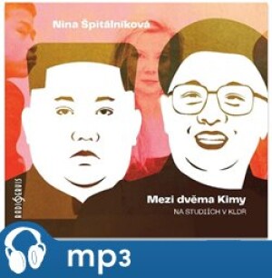Product detail of Mezi dvěma Kimy, mp3 - Nina Špitálníková