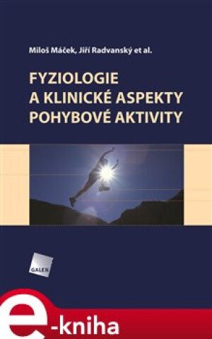 Product detail of Fyziologie a klinické aspekty pohybové aktivity - Miloš Máček, Jiří Radvanský