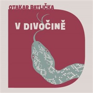 Product detail of V divočině - Otakar Batlička