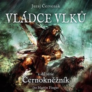 Product detail of Vládce vlků - Juraj Červenák