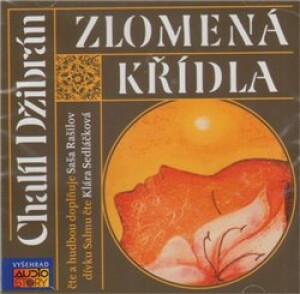 Product detail of Zlomená křídla - Chalíl Džibrán