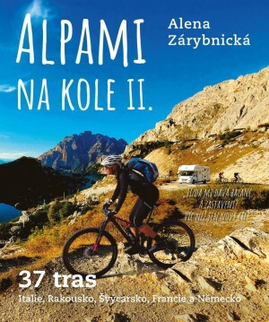 Product detail of Alpami na kole II. - 37 tras - Alena Zárybnická