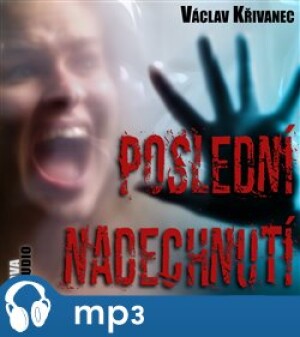 Product detail of Poslední nadechnutí, mp3 - Václav Křivanec