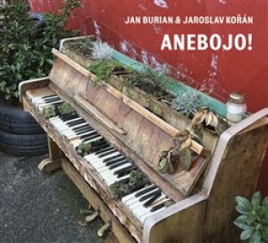 Product detail of Anebojo! - Jan Burian, Jaroslav Kořán