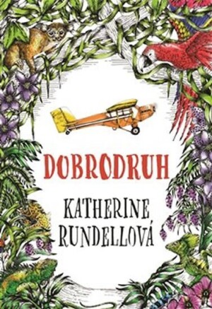 Product detail of Dobrodruh - Katherine Rundellová