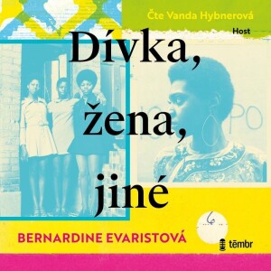 Product detail of Dívka, žena, jiné - audioknihovna - Bernardine Evaristo