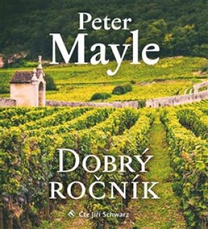 Product detail of Dobrý ročník - Peter Mayle