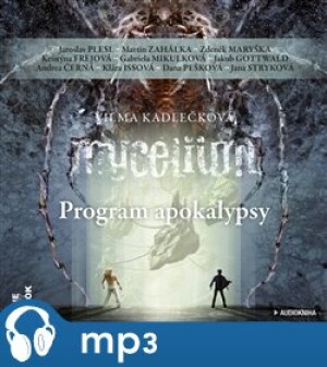 Product detail of Mycelium VIII: Program apokalypsy, mp3 - Vilma Kadlečková