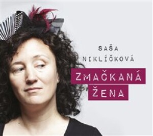 Product detail of Zmačkaná žena - Alexandra Niklíčková