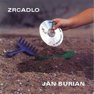 Product detail of Zrcadlo - CD - Jan Burian
