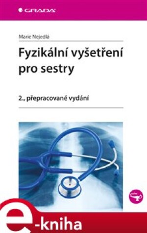 Product detail of Fyzikální vyšetření pro sestry - Marie Nejedlá