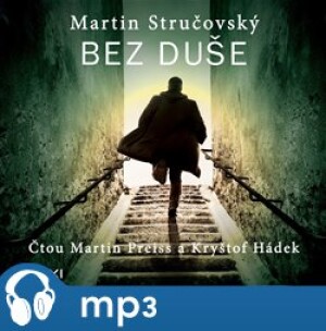 Product detail of Bez duše, mp3 - Martin Stručovský