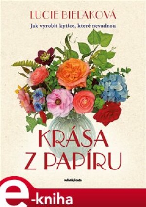 Product detail of Krása z papíru - Lucie Bielaková