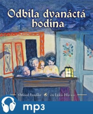 Product detail of Odbila dvanáctá hodina, mp3 - Otfried Preussler