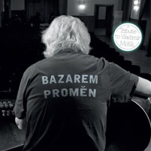 Product detail of Bazarem proměn: A Tribute to Vladimír Mišík - Various Artists