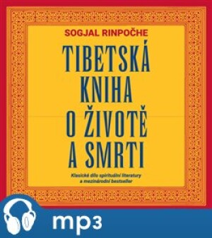 Product detail of Tibetská kniha o životě a smrti, mp3 - Sogjal-rinpočhe