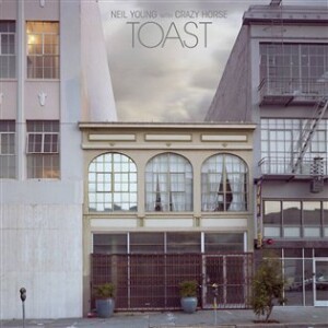 Product detail of Toast (CD) - Neil Young &amp; Crazy Horse