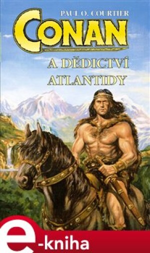 Product detail of Conan a dědictví Atlantidy - Paul O. Courtier