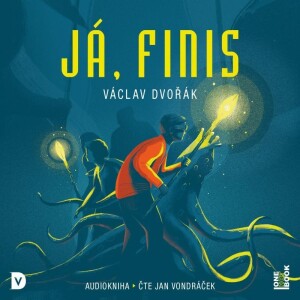 Product detail of Já, Finis - CDmp3 (Čte Jan Vondráček) - Václav Dvořák