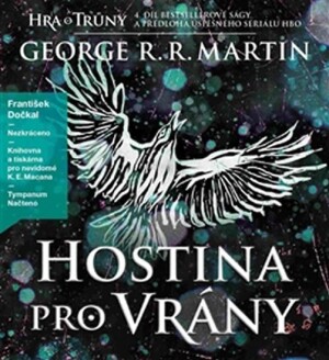 Product detail of Hostina pro vrány - Píseň ledu a ohně 3 - 4 CDmp3 (Čte František Dočkal) - George Raymond Richard Martin