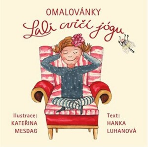 Product detail of Lali cvičí jógu - Omalovánky - Hanka Luhanová