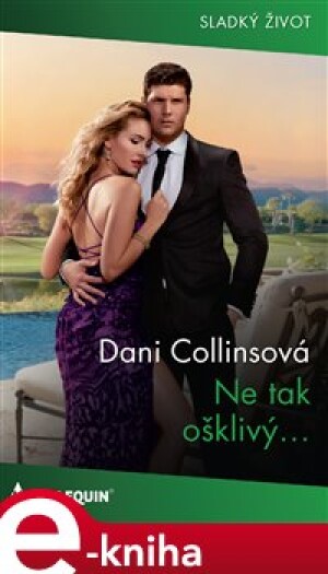 Product detail of Ne tak ošklivý... - Dani Collinsová