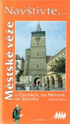 Product detail of Městské věže v Čechách, na Moravě, ve Slezsku - Zdeněk Fišera