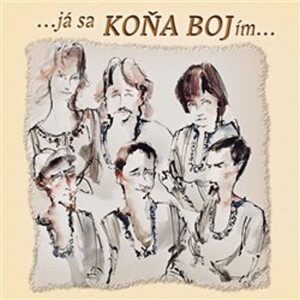 Product detail of Já sa koňa bojím - CD - Koňaboj