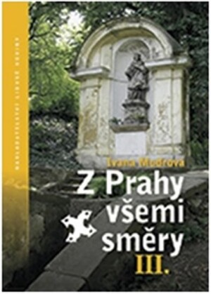 Product detail of Z Prahy všemi směry III. - Ivana Mudrová