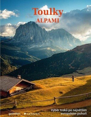 Product detail of Toulky Alpami - Výběr treků po největším evropském pohoří - Alex Roddie