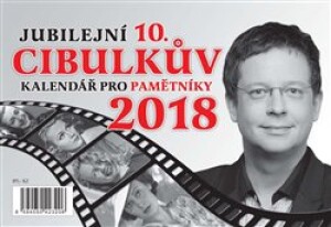 Product detail of Cibulkův kalendář pro pamětníky 2018 - Jubilejní 10. - Aleš Cibulka