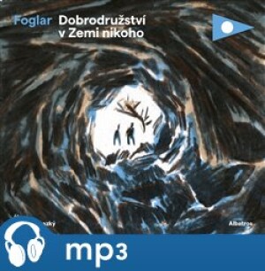 Product detail of Dobrodružství v Zemi nikoho, mp3 - Jaroslav Foglar