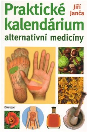 Product detail of Praktické kalendárium alternativní medicíny - Jiří Janča