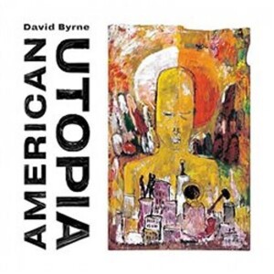 Product detail of American Utopia - CD - David Byrne