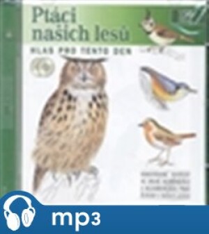 Product detail of Ptáci našich lesů, mp3