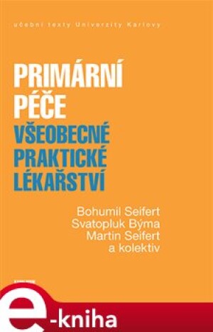 Product detail of Primární péče - Bohumil Seifert, Svatopluk Býma, Martin Seifert, kolektiv