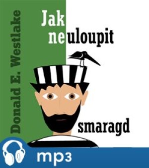 Product detail of Jak neuloupit smaragd, mp3 - Donald E. Westlake