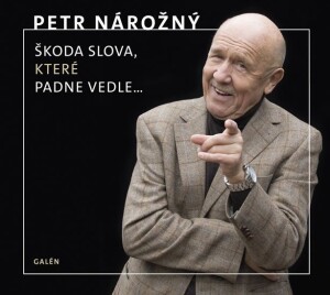 Product detail of Škoda slova, které padne vedle... - CD - Petr Nárožný