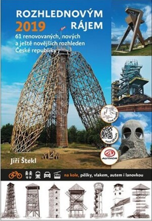 Product detail of Rozhlednovým rájem 2019 - 61 renovovaných, nových a ještě novějších rozhleden České republiky - Jiří Štekl