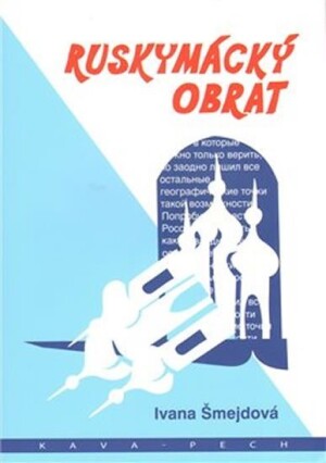 Product detail of Ruskymácký obrat - Ivana Šmejdová