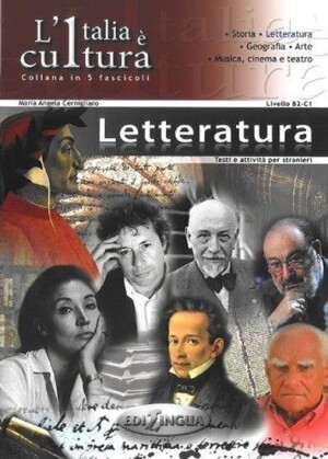 Product detail of L´Italia e cultura: La letteratura - Maria Angela Cernigliaro