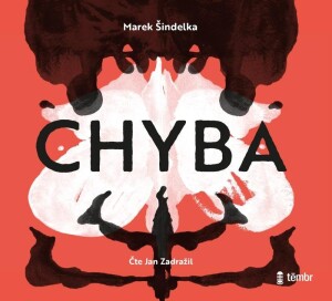 Product detail of Chyba - audioknihovna - Marek Šindelka