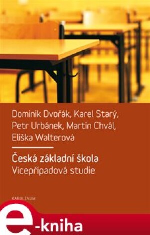 Product detail of Česká základní škola - Eliška Walterová, Dominik Dvořák, Martin Chvál, Karel Starý, Petr Urbánek