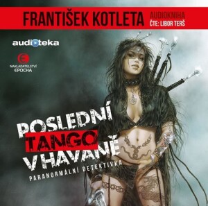 Product detail of Poslední tango v Havaně - CDmp3 (Čte Libor Terš) - František Kotleta