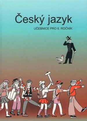 Product detail of Český jazyk - Učebnice pro 6. ročník - Vladimíra Bičíková