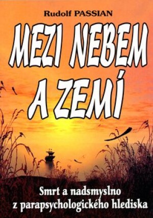 Product detail of Mezi nebem a zemí - Rudolf Passian